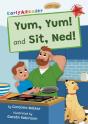 Yum, Yum And Sit, Ned! - Preview