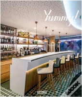 Yummy! Restaurant And Bar Design /Anglais