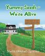 Yummy Seeds - We'Re Alive - Preview