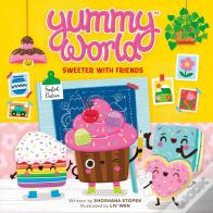 Yummy World: Sweeter With Friends