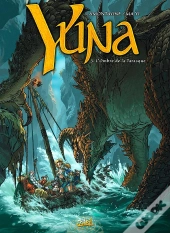 Yuna Tome 3 ; L'Ombre De La Tarasque