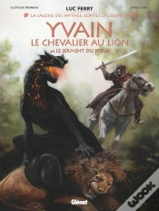 Capa do artigo Yvain, Le Chevalier Au Lion Tome 2 : Le Serment Du Preux