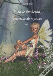 Yvan Le Bûcheron, Protecteur Du Royaume