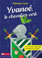 Yvanoé, Le Chevalier Vert