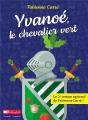 Yvanoé, Le Chevalier Vert - Preview
