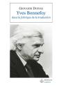 Yves Bonnefoy Dans La Fabrique De La Traduction - Preview