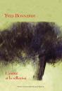 Yves Bonnefoy ; L'Amitié Et La Réflexion - Preview