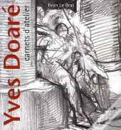 Yves Doare ; Carnets D'Ateliers