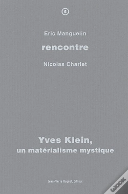 Capa do artigo Yves Klein, Un Materialisme..: Rencontre T06