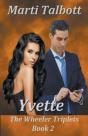 Yvette: The Wheeler Triplets - Preview