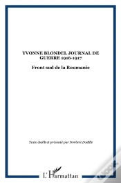 Capa do artigo Yvonne Blondel ; Front Sud De La Roumanie ; Journal De Guerre 1916-1917