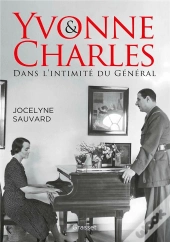 Yvonne Et Charles - Dans L'Intimite Du General