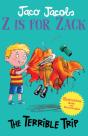 Z Is For Zack: The Terrible Trip - Preview