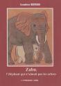 Zabu, L'Elephant Qui N'Aimait Pas Les Arbres - Preview