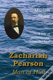 Zachariah Pearson: Man Of Hull
