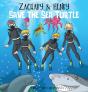 Zachary & Henry Save The Sea Turtle - Preview