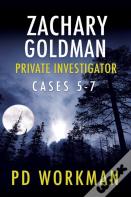 Zachary Goldman Private Investigator Cases 5-7