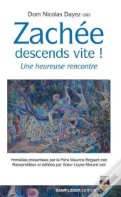 Zachée, Descends Vite ! Une Heureuse Rencontre