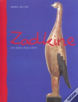 Capa do artigo Zadkine Des Mains Pour Creer (Nouvelle Edition)