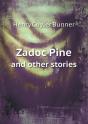 Zadoc Pine And Other Stories - Preview