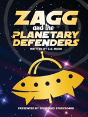 Zagg & The Planetary Defenders! - Preview