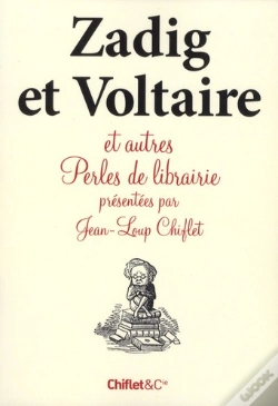 Capa do artigo Zagig Et Voltaire Et Autres Perles De Librairie