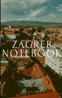 Zagreb Notebook - Preview