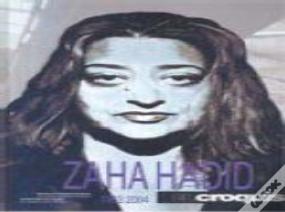 Zaha Hadid 1983-2001