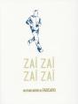 Zaï Zaï Zaï Zaï - Preview