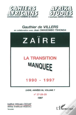 Capa do artigo Zaire, La Transition Manquee 1990-1997