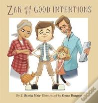 Zak And His Good Intentions