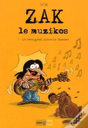 Capa do artigo Zak Le Muzikos Tome 1 ; Le Rossignol Libre De Paname