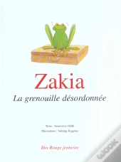Zakia La Grenouille Désordonnée