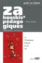 Zakouskis Pédagogiques Ou Chroniques D'École Et De Vie - Preview