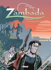 Zambada Tome 2 ; La Maison De L'Ange