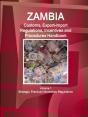Zambia Customs, Export-Import Regulations, Incentives And Procedures Handbook Volume 1 Strategic, Practical Information, Regulations - Preview