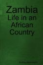 Zambia: Life In An African Country - Preview