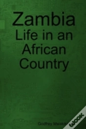 Capa do artigo Zambia: Life In An African Country