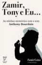 Zamir, Tony e Eu… - Preview