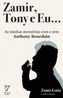Zamir, Tony e Eu…