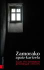 Zamorako Apaiz-Kartzela - Preview