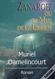 Capa do artigo Zanaroff Ou Le Mur De La Liberté