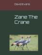 Zane The Crane - Preview