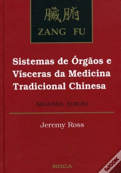 Capa do artigo Zang Fu - Sistemas de Órgãos e Vísceras da Medicina Tradicional Chinesa