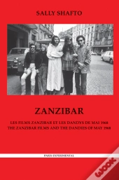 Zanzibar - Les Films Zanzibar Et Les Dandys De Mai 1968
