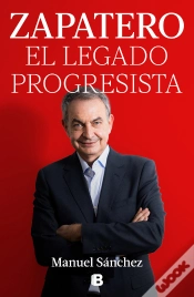 Capa do artigo Zapatero, El Legado Progresista