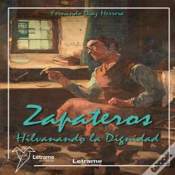 Capa do artigo Zapateros Hilvanando La Dignidad