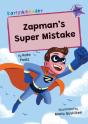 Zapman'S Super Mistake - Preview