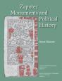 Zapotec Monuments And Political History - Preview