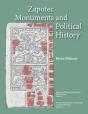 Zapotec Monuments And Political History - Preview